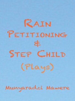 cover image of Rain Petitioning and Step Child